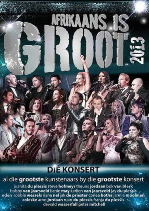 Afrikaans is Groot 2013 official trailer poster