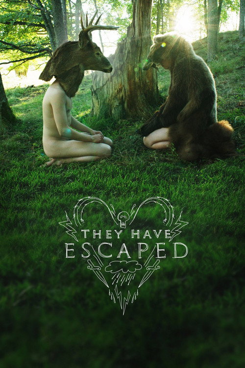 They Have Escaped official trailer poster