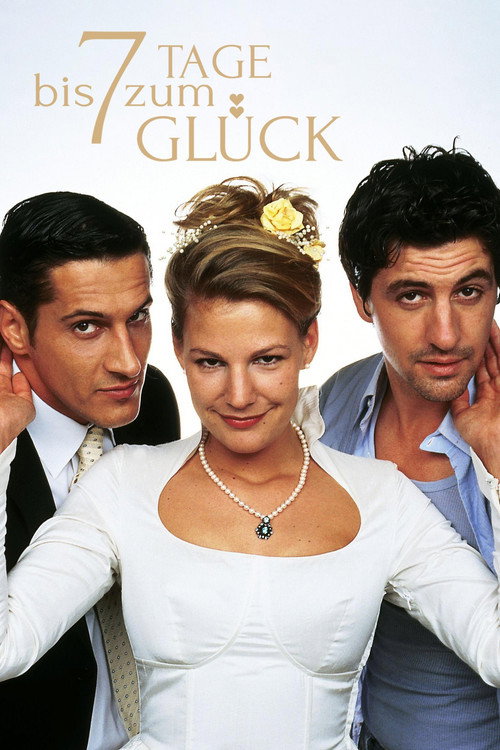 7 Tage bis zum Glück official trailer poster