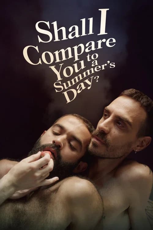 Shall I Compare You to a Summer's Day? official trailer poster