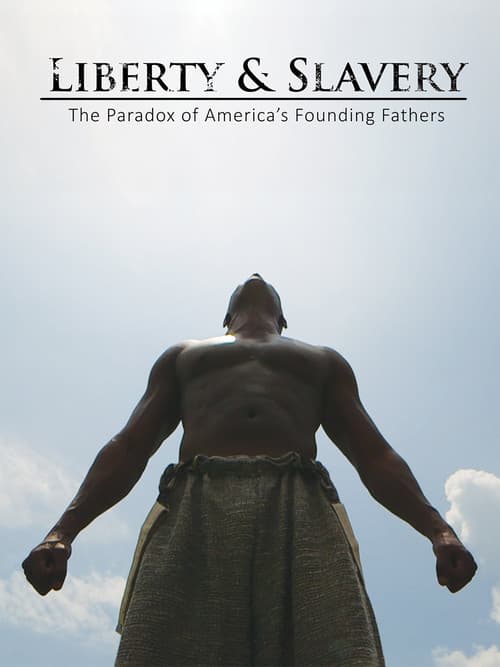 Liberty & Slavery official trailer poster