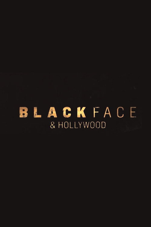 Blackface and Hollywood official trailer poster