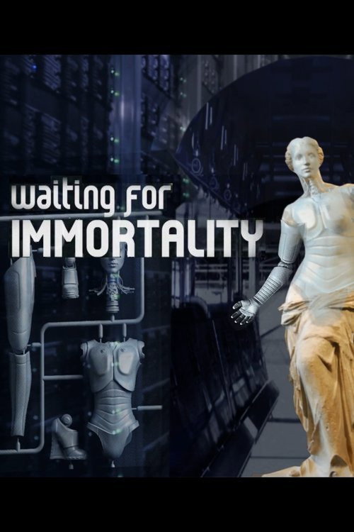 Waiting for Immortality official trailer poster