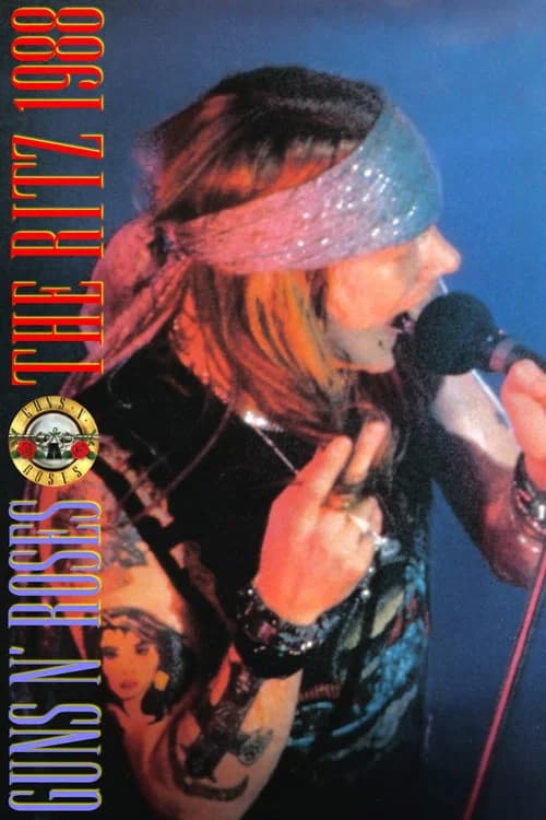 Live at the Ritz: Guns 'N' Roses official trailer poster