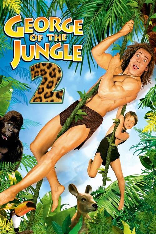 George of the Jungle 2 official trailer poster