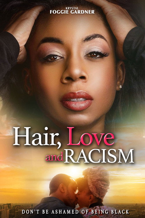Hair, Love and Racism official trailer poster