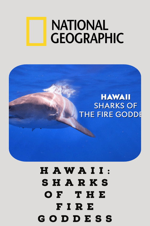 Hawaii: Sharks of the Fire Goddess official trailer poster