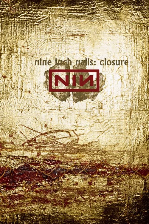 Nine Inch Nails: Closure official trailer poster