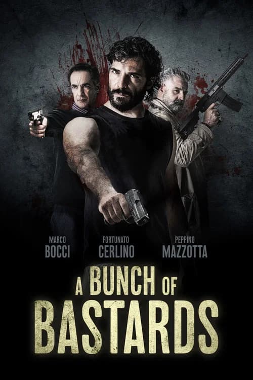 A Bunch of Bastards official trailer poster