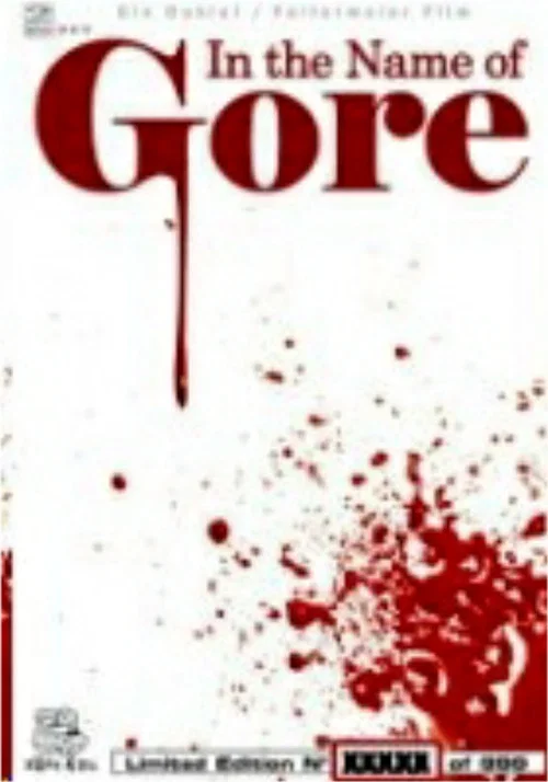 In the Name of Gore official trailer poster
