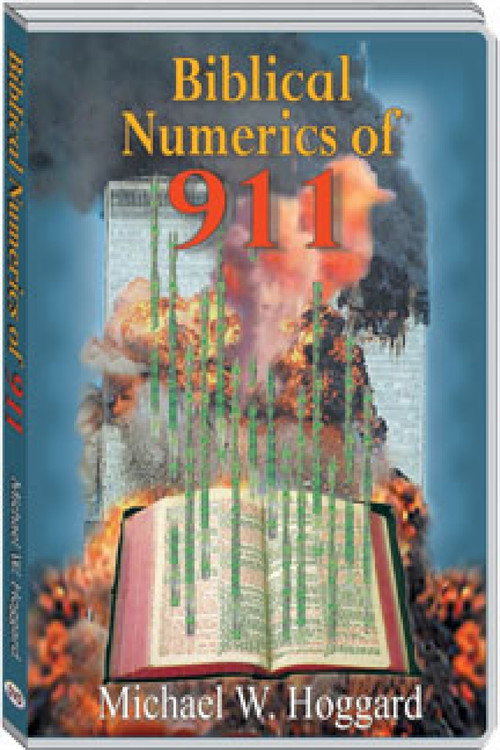 The Biblical Numerics of 9/11 (with Michael W. Hoggard) official trailer poster