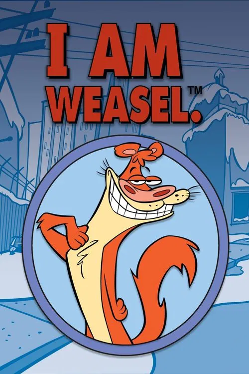 I Am Weasel official trailer poster