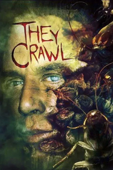 They Crawl official trailer poster