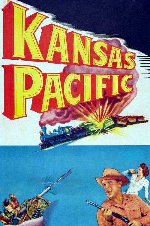 Kansas Pacific official trailer poster