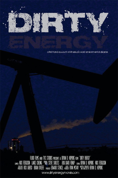 Dirty Energy official trailer poster