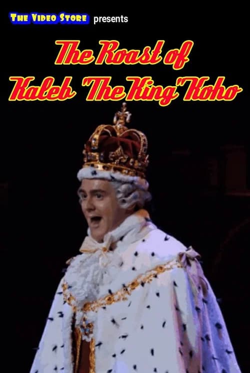 The Roast of Kaleb Koho official trailer poster