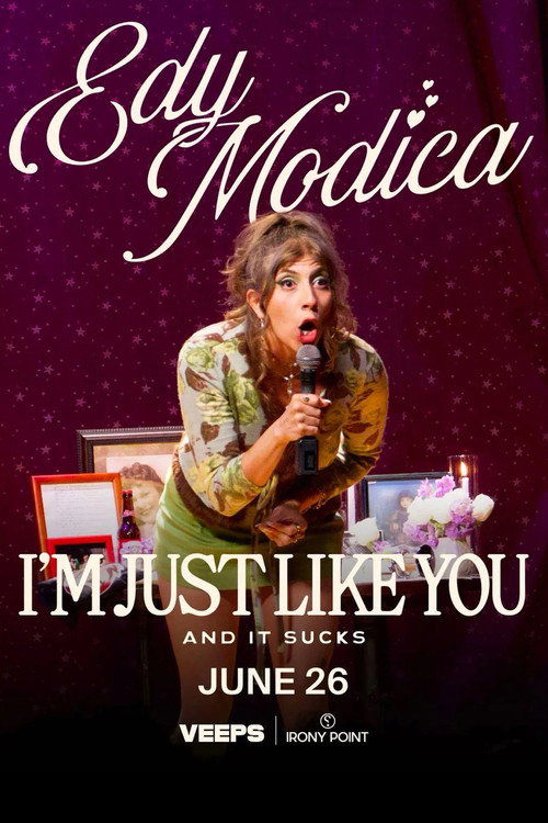 Edy Modica: I'm Just Like You (And It Sucks) official trailer poster