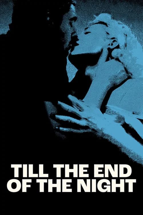 Till the End of the Night official trailer poster