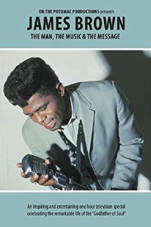 James Brown - The Man, The Music & The Message official trailer poster