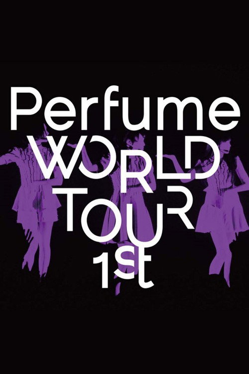 Perfume World Tour 1st official trailer poster