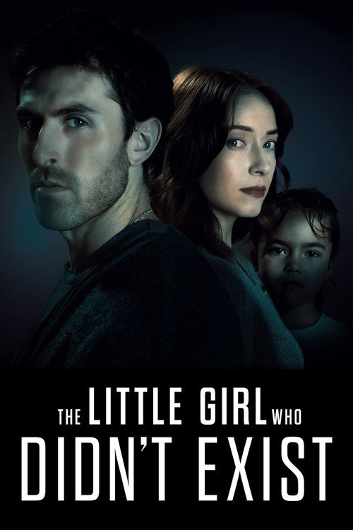 The Little Girl Who Didn't Exist official trailer poster