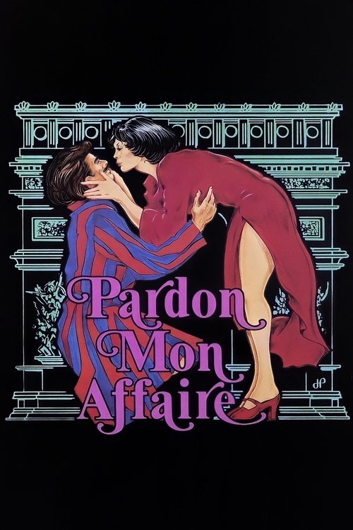 Pardon Mon Affaire official trailer poster