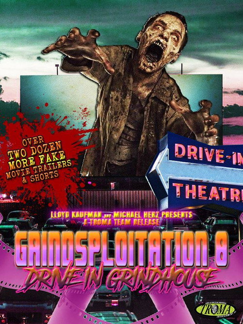 Grindsploitation 8: Drive-In Grindhouse official trailer poster