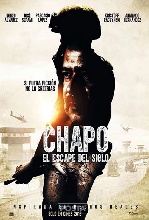 Chapo: El Escape Del Siglo official trailer poster