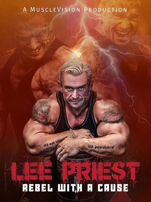 Lee Priest: Rebel With A Cause official trailer poster