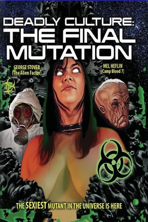 Deadly Culture: Final Mutation official trailer poster