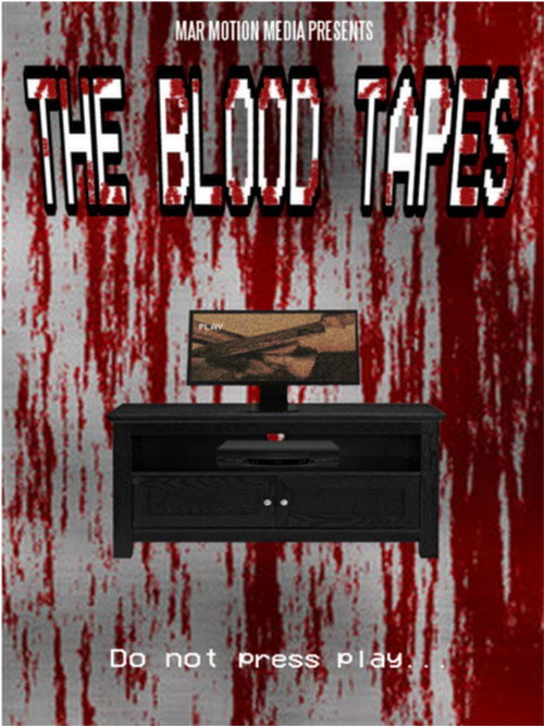 The Blood Tapes official trailer poster