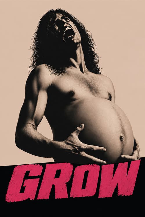 Grow official trailer poster