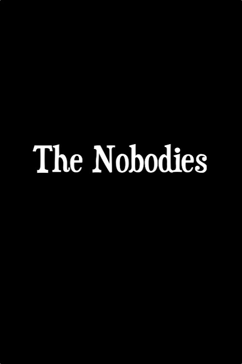 The Nobodies official trailer poster