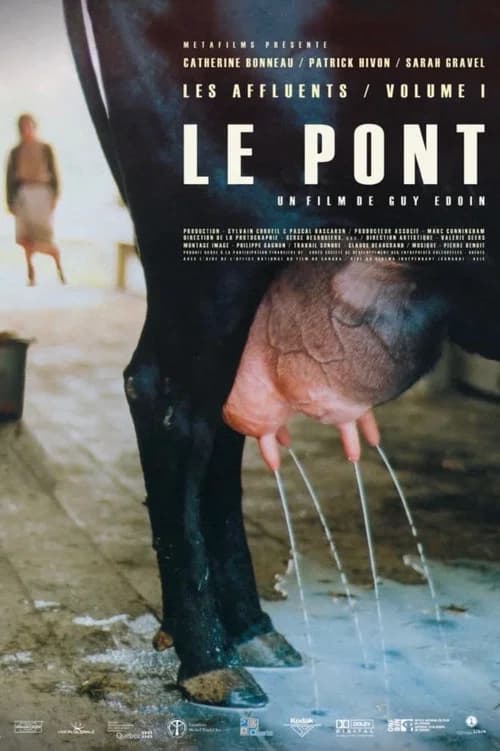 Les Affluents - Volume 1: Le pont official trailer poster