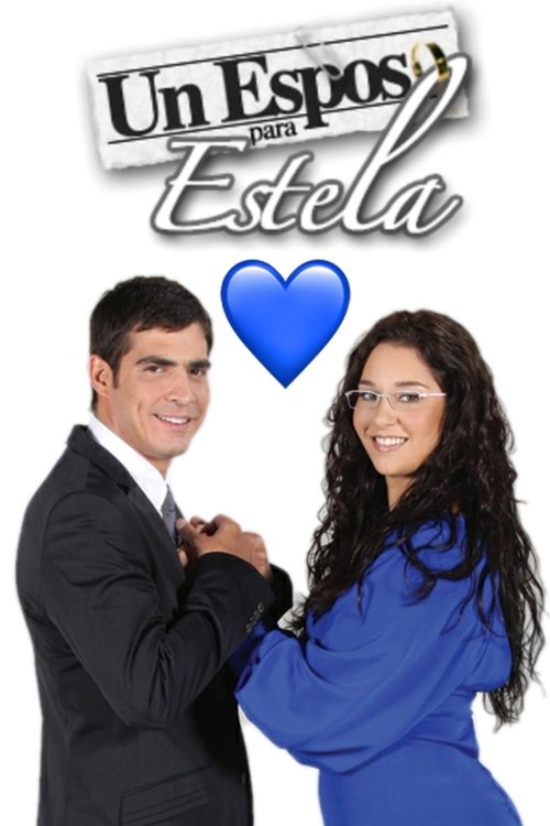 Un esposo para Estela official trailer poster