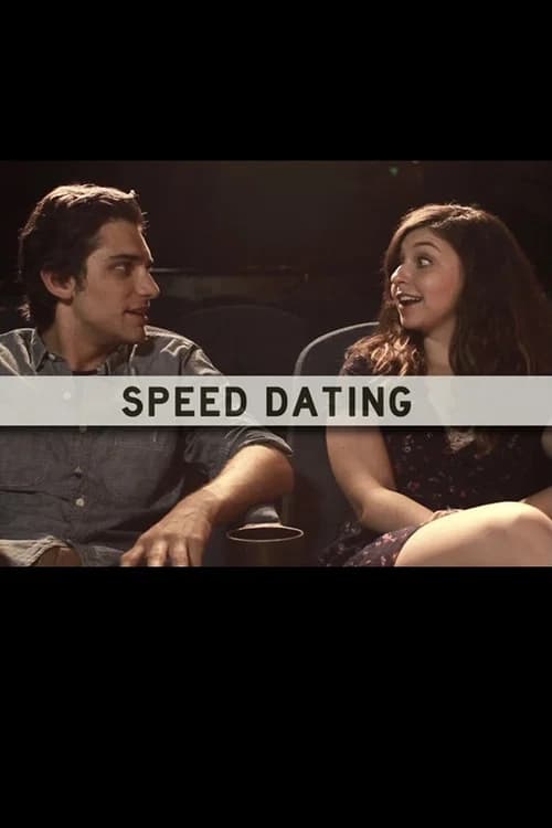 Speed Dating official trailer poster