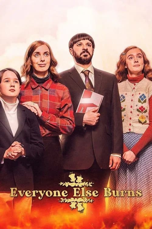 Everyone Else Burns official trailer poster