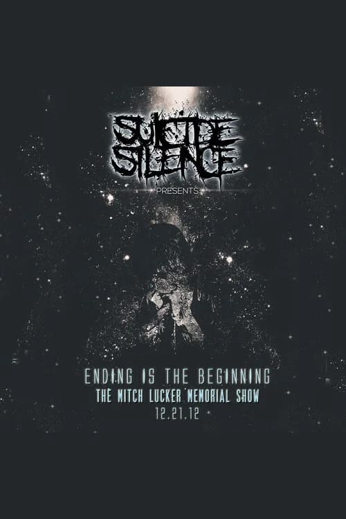 Ending Is the Beginning: The Mitch Lucker Memorial Show official trailer poster