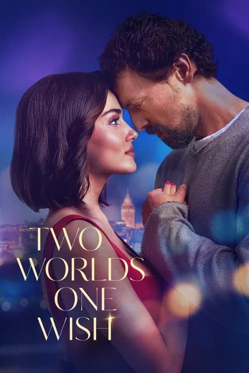 Two Worlds One Wish official trailer poster