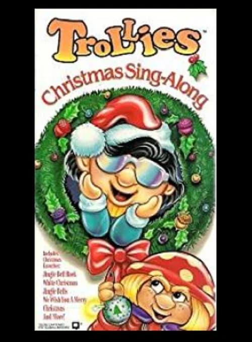 The Trollies Christmas Sing-Along official trailer poster
