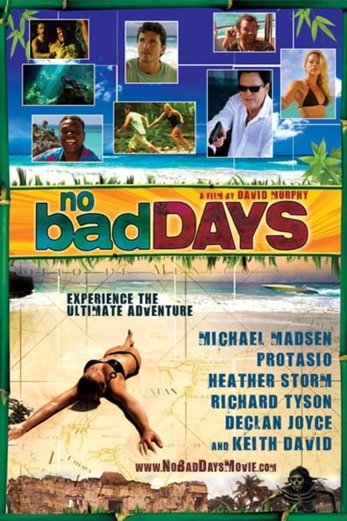 No Bad Days official trailer poster