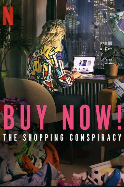 Buy Now! The Shopping Conspiracy official trailer poster