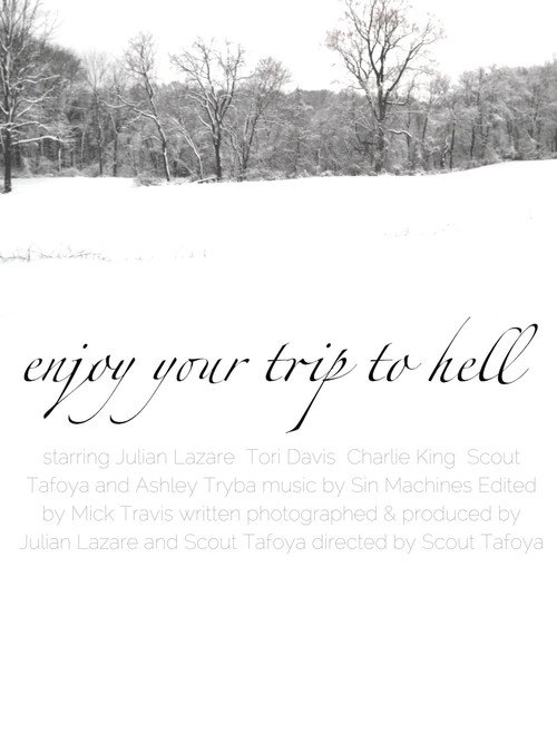 Enjoy Your Trip To Hell official trailer poster