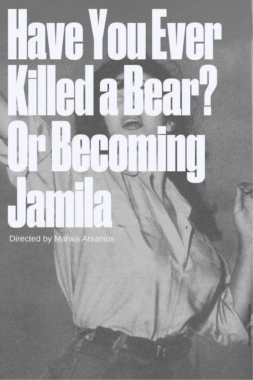 Have you ever killed a bear - or Becoming Jamila official trailer poster