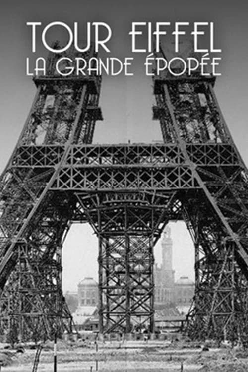 Tour Eiffel : La Grande Épopée official trailer poster