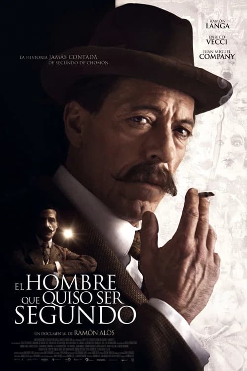 El hombre que quiso ser Segundo official trailer poster