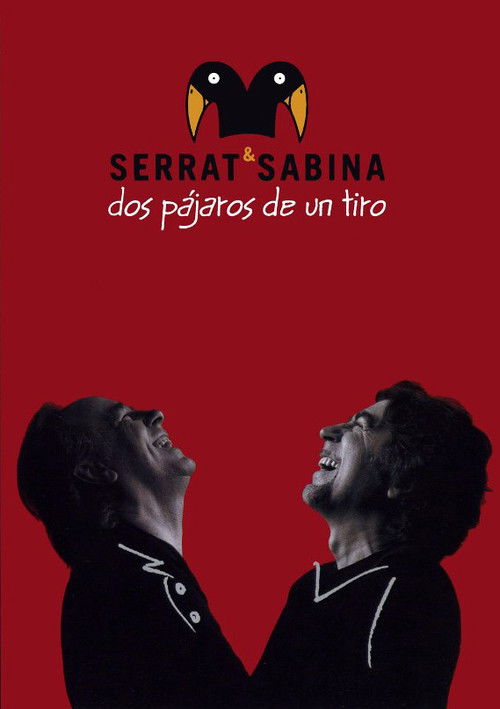 Serrat & Sabina - Dos Pájaros De Un Tiro official trailer poster