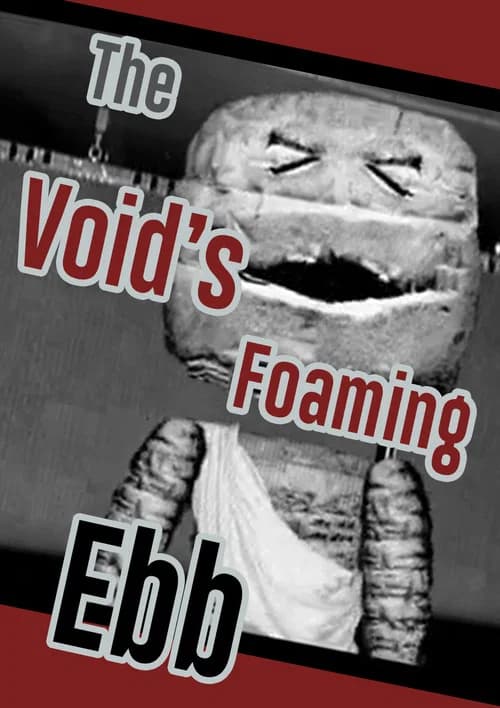 The Void's Foaming Ebb official trailer poster