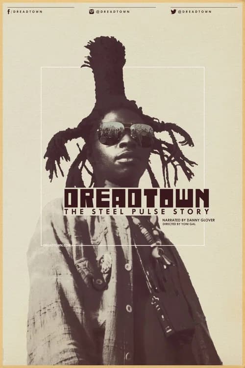 Dreadtown: The Steel Pulse Story official trailer poster