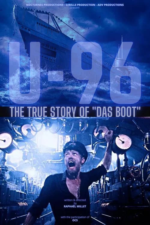 U-96, The True Story of 'Das Boot' official trailer poster
